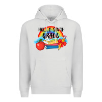 Back To School Hello Sixth Grade 3200x2400 Premium Hoodie | Teevron