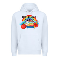 White back to school hello sixth grade 3200x2400 Premium Hoodie - AdoDesignShop