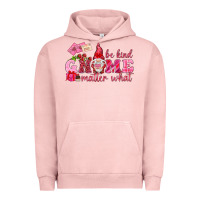 Pigment Salmon Be kind gnome matter what Valentine's Day Urban Hoodie - HowdyJamesFarm
