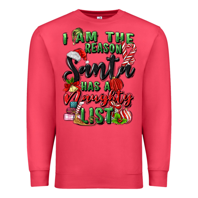 I Am The Reason Santa Has A Naughty List Premium Sweatshirt by MaliasSmallBusiness | Teevron