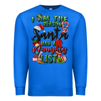 True Royal i am the reason santa has a naughty list Premium Sweatshirt - MaliasSmallBusiness