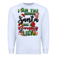 White i am the reason santa has a naughty list Premium Sweatshirt - MaliasSmallBusiness