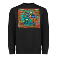 Black boom bitch get out the way Heavyweight Sweatshirt - HRA Design Shop