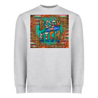 Heather Grey boom bitch get out the way Heavyweight Sweatshirt - HRA Design Shop