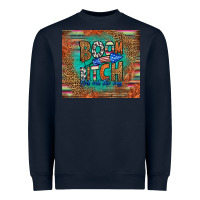 Navy boom bitch get out the way Heavyweight Sweatshirt - HRA Design Shop