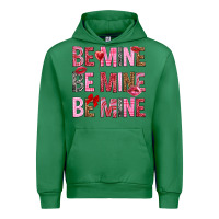 Emerald Be mine be mine be mine Valentine's Day Urban Hoodie - HowdyJamesFarm