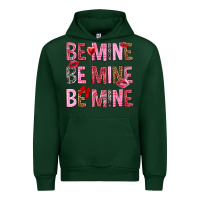 Forest Green Be mine be mine be mine Valentine's Day Urban Hoodie - HowdyJamesFarm