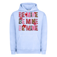 Pigment Grape Ice Be mine be mine be mine Valentine's Day Urban Hoodie - HowdyJamesFarm