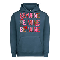 Pigment Midnight Navy Be mine be mine be mine Valentine's Day Urban Hoodie - HowdyJamesFarm