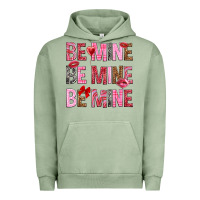 Pigment Oil Green Be mine be mine be mine Valentine's Day Urban Hoodie - HowdyJamesFarm