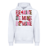 White Be mine be mine be mine Valentine's Day Urban Hoodie - HowdyJamesFarm