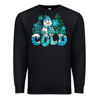 Black im so freaking cold snowman Premium Sweatshirt - MaliasSmallBusiness