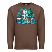 Chestnut im so freaking cold snowman Premium Sweatshirt - MaliasSmallBusiness