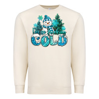 Sandshell im so freaking cold snowman Premium Sweatshirt - MaliasSmallBusiness