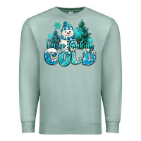 Seafoam im so freaking cold snowman Premium Sweatshirt - MaliasSmallBusiness