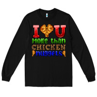 Black i love you more than chicken nuggets Long Sleeve Tee - AdoDesignShop