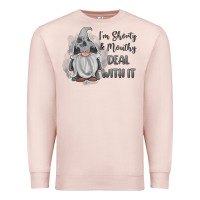 Pale Pink im shorty mouthy deal with it gnome Premium Sweatshirt - MaliasSmallBusiness