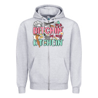 Heather Grey no bitchin in my kitchin Zipper Hoodie - MaliasSmallBusiness