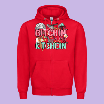 No Bitchin In My Kitchin Zipper Hoodie Designed By Maliassmallbusiness