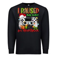 Black i paused my game for christmas Premium Sweatshirt - MaliasSmallBusiness
