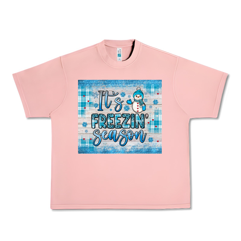 It S Freezin Season Urban Heavy Tee by JahusDesignShop | Teevron