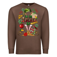 Chestnut im teacher elf Premium Sweatshirt - MaliasSmallBusiness