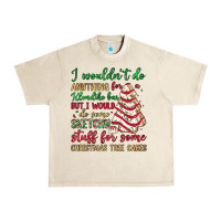 Sketchy Stuff For Some Christmas Tree Cakes Urban Heavy Tee | Teevron