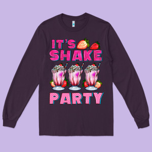 Its Shake Party With Milkshake Long Sleeve Tee Designed By Adodesignshop