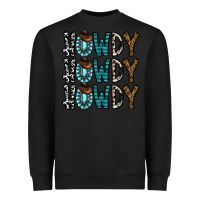 Black howdy howdy howdy Heavyweight Sweatshirt - CowhideDigitalArt