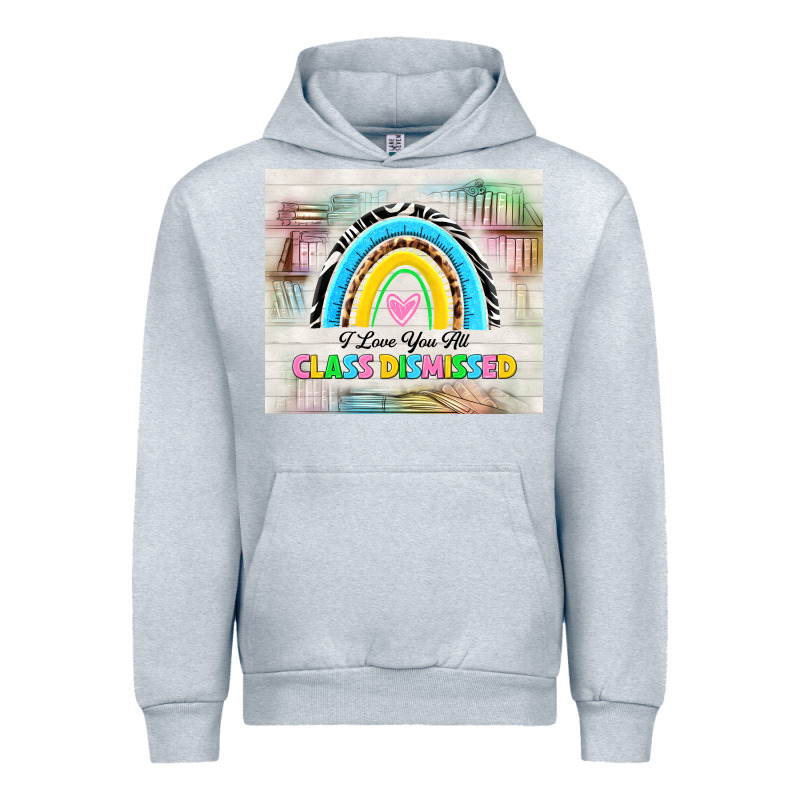 I Love You All Class Dismissed Urban Hoodie by TumblerDesignByShophia | Teevron