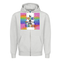 Dove Grey be proud of who you are Zipper Hoodie - MaliasSmallBusiness
