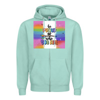 Seafoam be proud of who you are Zipper Hoodie - MaliasSmallBusiness