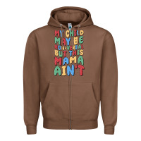 Chestnut my child may be non verbal but this mama ain't Zipper Hoodie - MaliasSmallBusiness