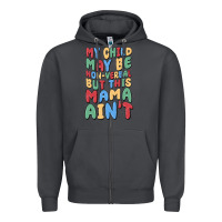 Smoke my child may be non verbal but this mama ain't Zipper Hoodie - MaliasSmallBusiness