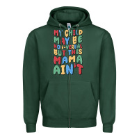 Sports Green my child may be non verbal but this mama ain't Zipper Hoodie - MaliasSmallBusiness