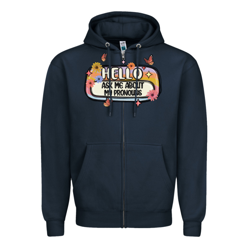 Ask Me About My Pronouns Zipper Hoodie by MaliasSmallBusiness | Teevron