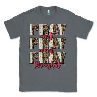 Charcoal Heather pray on it pray over it pray through it Classic Tee - AdoDesignShop