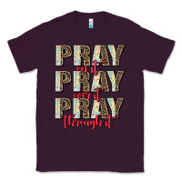Plum pray on it pray over it pray through it Classic Tee - AdoDesignShop