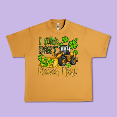 A Little Dirt Never Hurt St Patricks Bulldozer Urban Heavy Tee Designed By Jahusdesignshop