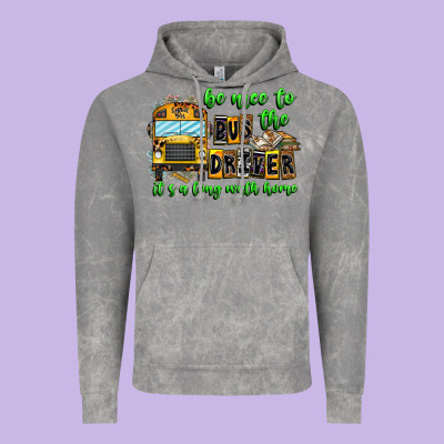 Be Nice To The Bus Driver It's A Long Walk Home Vintage Hoodie Designed By Cowhidedigitalart