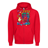 Red in a world where you can be anything Zipper Hoodie - MaliasSmallBusiness