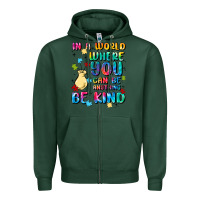 Sports Green in a world where you can be anything Zipper Hoodie - MaliasSmallBusiness
