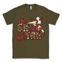 Army Green oh sip its a girls trip Classic Tee - AdoDesignShop