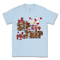 Dusty Blue oh sip its a girls trip Classic Tee - AdoDesignShop