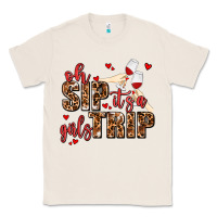 Natural oh sip its a girls trip Classic Tee - AdoDesignShop