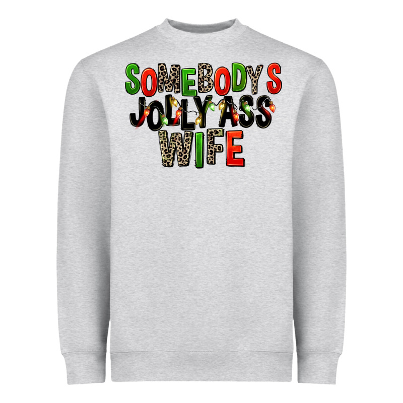 Somebody's Jolly Ass Wife Heavyweight Sweatshirt by FaDigitalArtStudio | Teevron