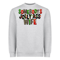 Heather Grey Somebody's Jolly Ass Wife Heavyweight Sweatshirt - FaDigitalArtStudio