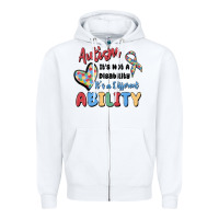 White autism it's not a disability it's a different abil Zipper Hoodie - MaliasSmallBusiness