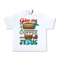 White give me coffee and jesus Urban Heavy Tee - BundleAndBundleShop