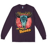 Plum blame it all on my roots black Long Sleeve Tee - JahusDesignShop